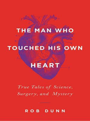 cover image of The Man Who Touched His Own Heart